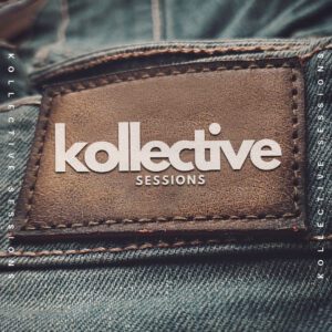 Kollective Sessions